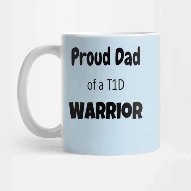 Proud Dad Of A T1D Warrior by CatGirl101